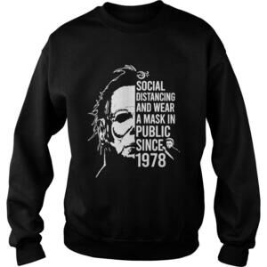 Michael Myers Halloween Social Distancing And Wear A Mask In Public Since 1978